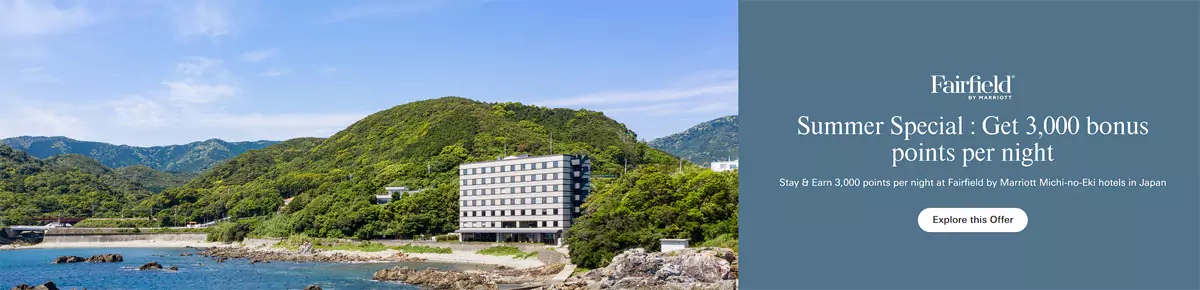 万豪活动:入住日本万枫酒店 Fairfield Inn,可获得每晚3000点奖励 万豪活动:入住日本万枫酒店 Fairfield Inn,可获得每晚3000点奖励